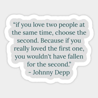 Johnny Depp famous quotes about love Sticker